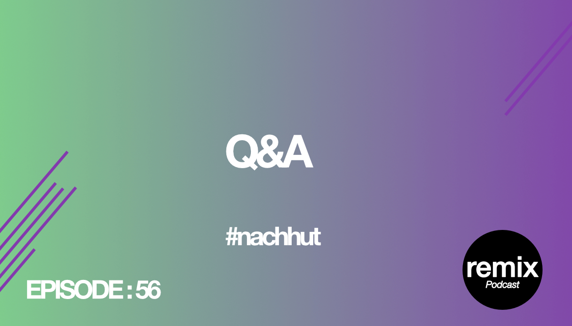 Episode 56 – Q&A #nachhut